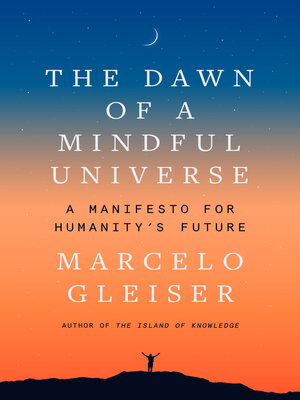 cover image of The Dawn of a Mindful Universe